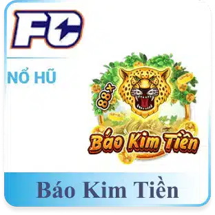 Nổ hũ FC Báo Kim Tiền