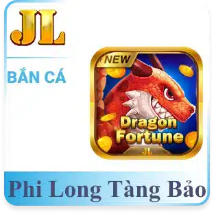 Bắn cá JL Phi Long Tàng Bảo